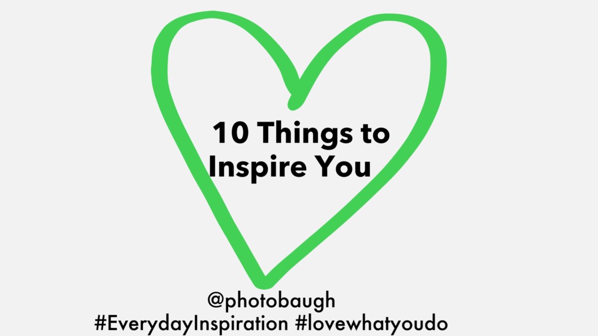 10 Things to Inspire You This&nbsp;Month
