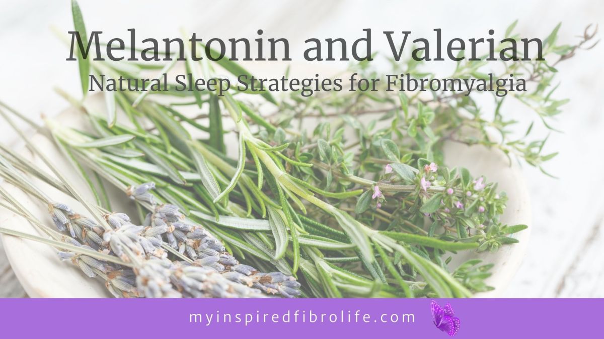 Melatonin, Valerian, and&nbsp;Fibromyalgia