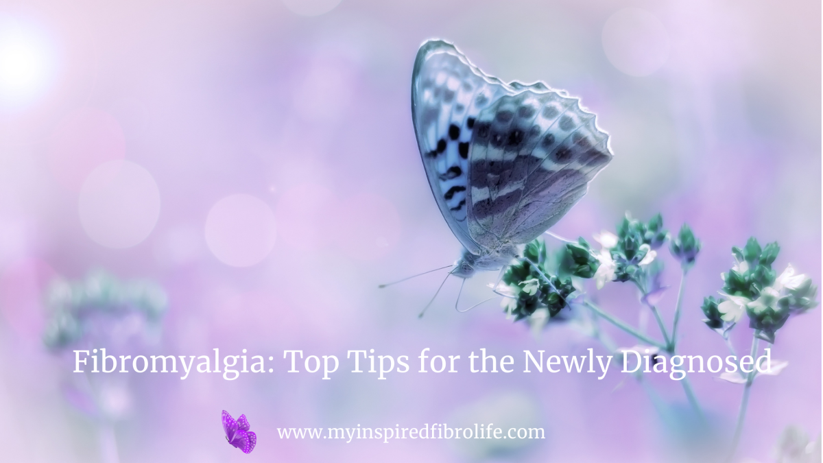 Fibromyalgia: Top Tips for the Newly Diagnosed
